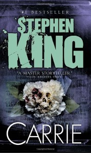 Carrie was Stephen King's first published book.